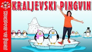 Video thumbnail of "💖 Kraljevski pingvin 💖 Pevaj sa Sandrom | Dečije pesme | Dečije priče"