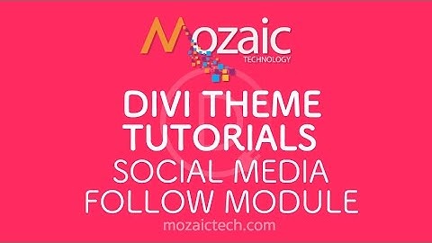 Divi Visual Builder Tutorial - How to use the Social Media Follow module