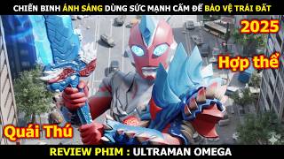 Download Lagu Review Phim: Chiến Binh Ánh Sáng Bí Ẩn Dùng Sức Mạnh Cấm Để Bảo Vệ Trái Đất | Ultraman Omega (2025) MP3
