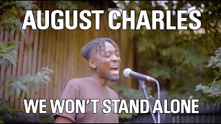 August Charles - We Wont Stand Alone | Woodburner Live @woodburnermusic