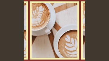 Scintillating Music for Hazelnut Latte