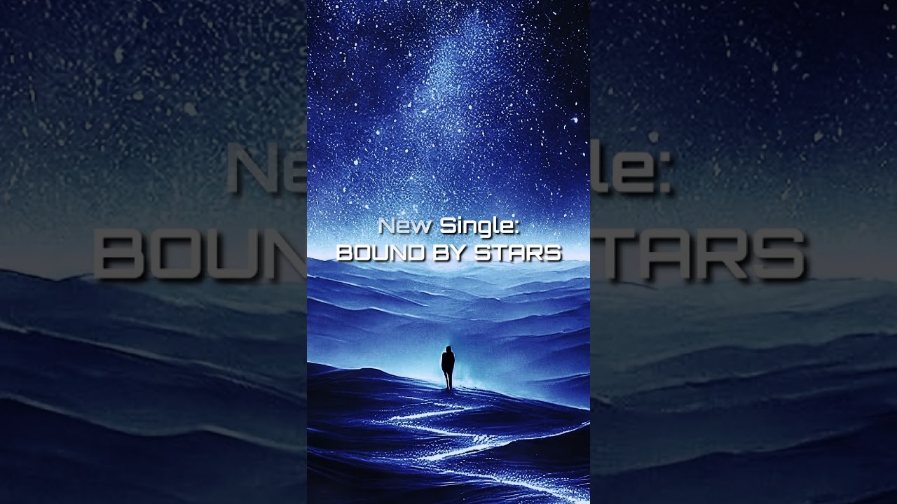 Timeless Motion - Bound by Stars - Now Available!