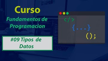 Fundamentos de Programación #09 Tipos de Datos