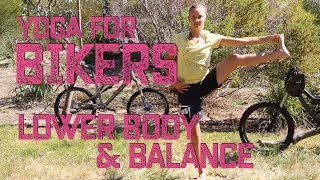 Yoga for Bikers | Lower Body & Balance