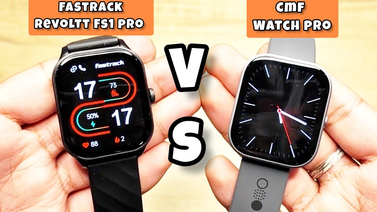 Watch Fs1 CMF Watch Pro vs FASTRACK Revoltt Fs1 pro | best amoled display with ...