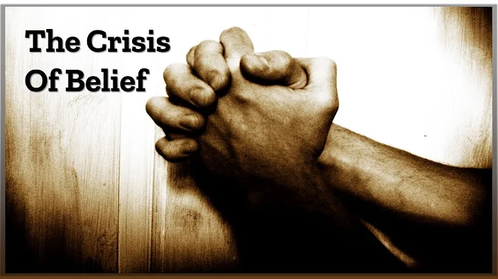 The Crisis Of Belief (Ernest Jacobs, April 24th 20...