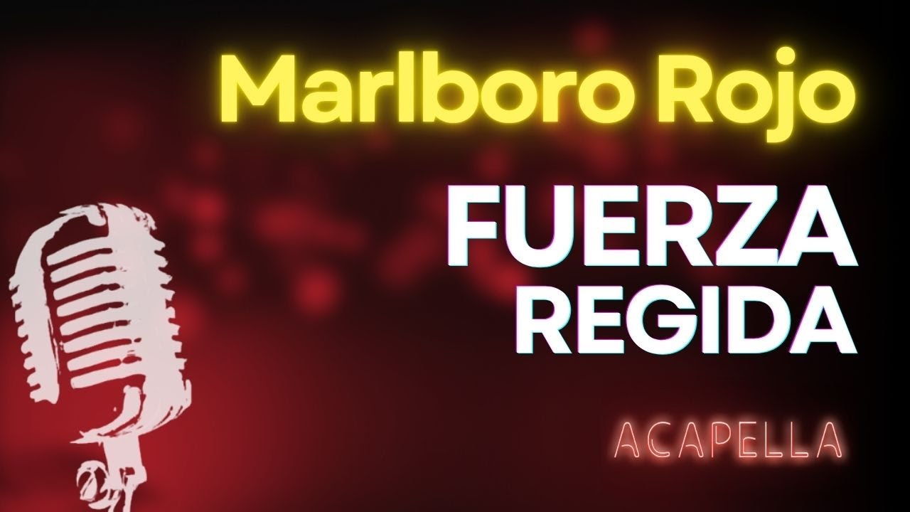 Fuerza Regida - Marlboro Rojo | Karaoke con letra (Versión Acapella Instrumental) Fuerza Regida - Marlboro Rojo | Karaoke con letra (Versión Acapella Instrumental)
