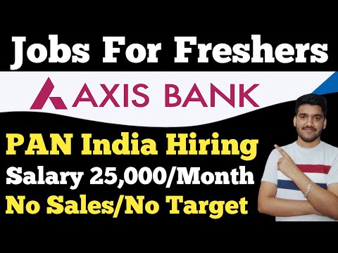 Axis Bank Latest Jobs For Freshers | PAN India | Operations & IT | Jobs For Graduates | Bank Jobs