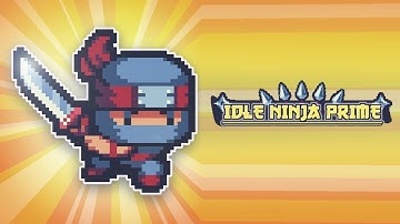 (Unreleased) Idle Ninja Prime Gameplay - (Android)