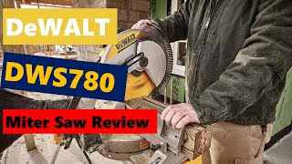 DEWALT DWS780 Sliding Compound Miter Saw Review