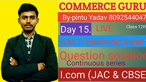 Harmonic mean 🙄(Continuous series)