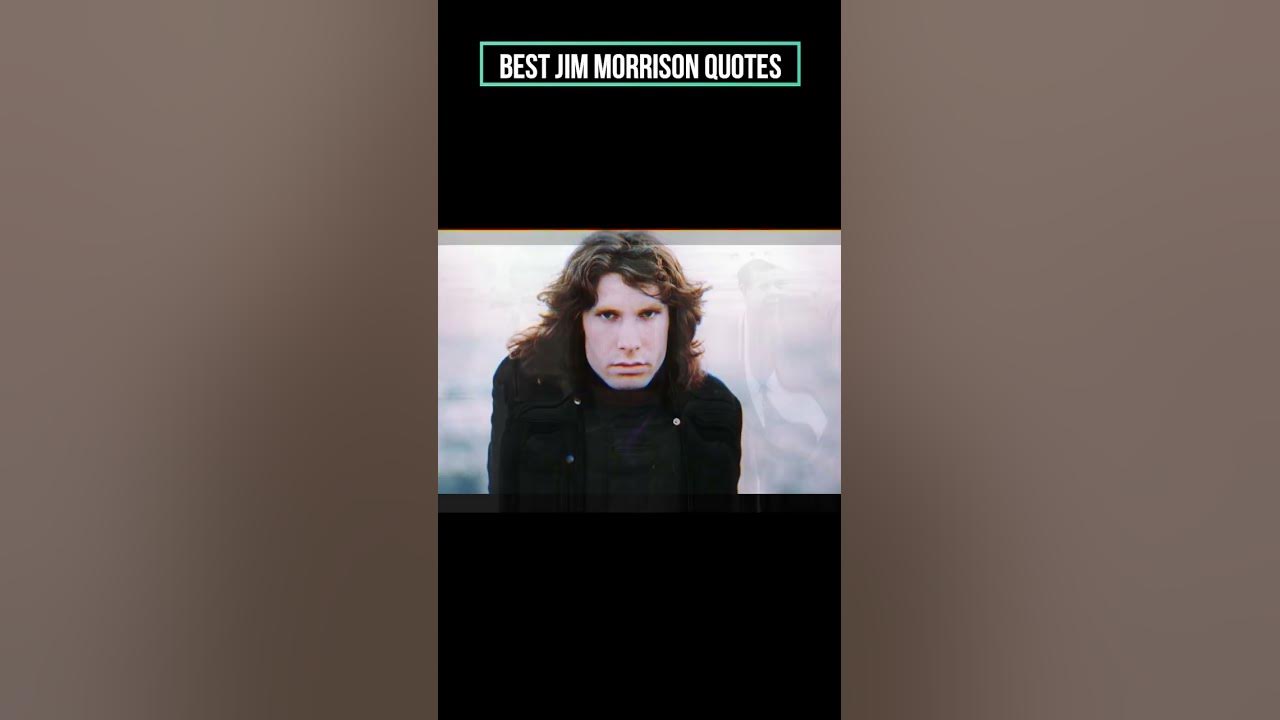 Jim Morrison - Death, Quotes & The Doors