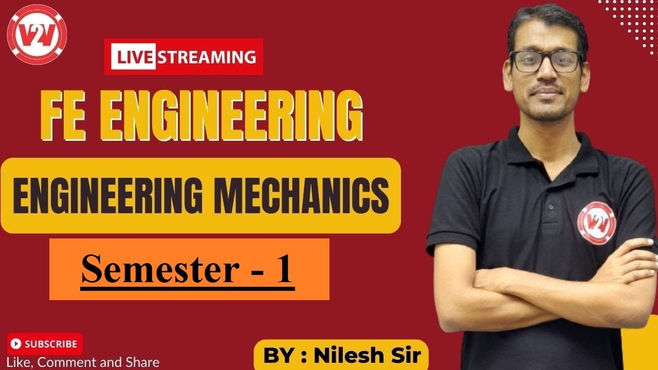 FE Engineering | Engineering Mechanics | Nilesh Sir | V2V Class - YouTube