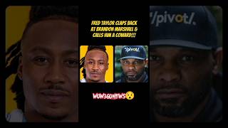 Fred Taylor Calls Out Brandon Marshall For Being A Hater😯 #brandonmarshall #shorts