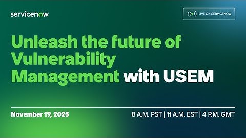 Unleash the future of Vulnerability Management with USEM
