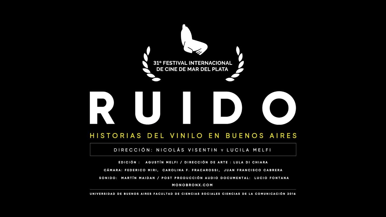 RUIDO – HISTORIAS DEL VINILO EN BS. AS.