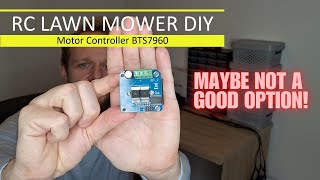 BTS7960 - Remote Control Lawn Mower DIY