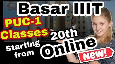 Basar IIIT 2021 classes starts from ??@ RGUKT basar PUC 1 Classes #EducateYourselfOnline