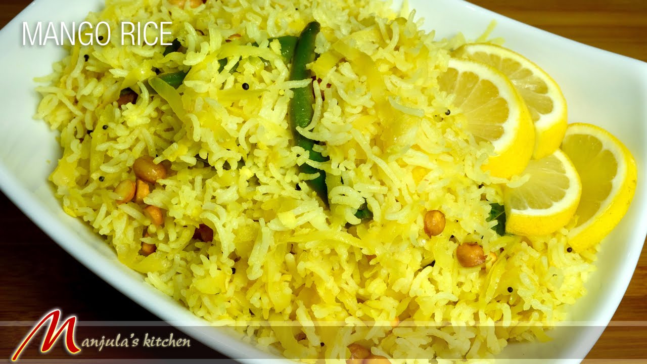 Mango Rice (South Indian Rice Dish) Recipe by Manjula | Manjula