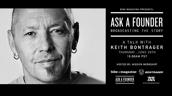 Ask a Founder: A Talk with Keith Bontrager