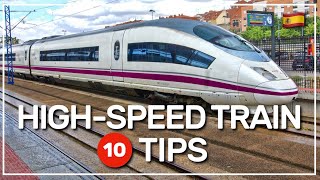 10 tips to make the most of the HIGHSPEED trains in SPAIN  #065