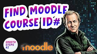 Moodle Tutorial: How to Find the Course ID for Any Course
