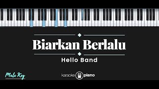 Biarkan Berlalu - Hello (KARAOKE PIANO - MALE KEY)