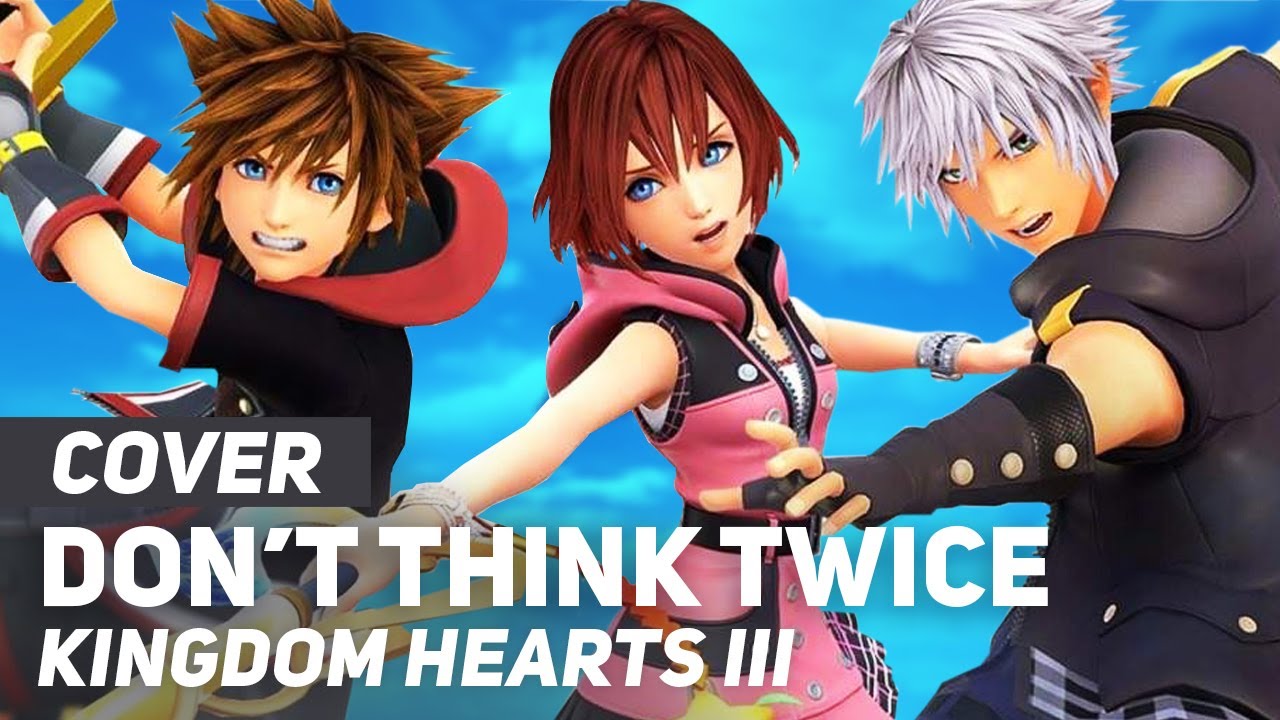 Kingdom Hearts III, OT, Don't Think Twice, Just Face My Fears!, Page 23