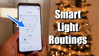 Automate Your Smart Lights With Google Home Routines screenshot 3