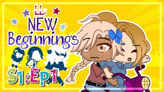NEW BEGINNINGS S1 E1.1:All staged up//Original Gacha series