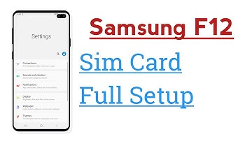 Samsung F12 Sim Card Full Setup