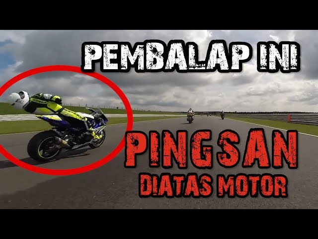 PEMBALAP INI PINGSAN DIATAS MOTOR SAAT TANCAP GAS WADUH!! class=