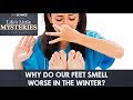 Why Do Our Feet Smell Worse In The Winter