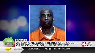 AL Supreme Court reinstates Dothan cold case conviction, life sentence