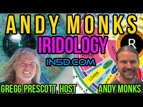 In5D Live with Andy Monks - Iridology and MORE!