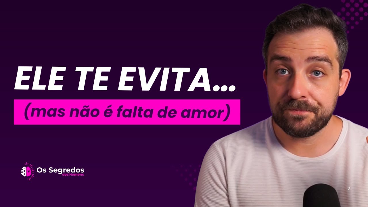 Parece que ele te manipula… mas ele é EVITATIVO