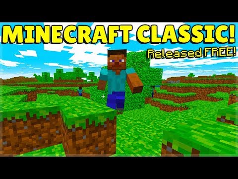 Minecraft Classic Version: RELEASED For FREE (10 Year Anniversary) 