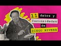 Cosas que debes conocer sobre Diego Rivera