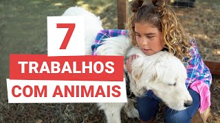 7 Profissões para Trabalhar com Animais by Fofura Animal 1,573 views 2 years ago 3 minutes, 30 seconds