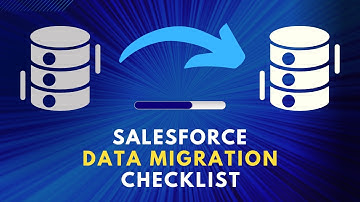 A Comprehensive Salesforce Data Migration Checklist