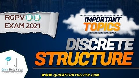 Discrete Structure (CS-302) Important Topic For RGPV Exam 2021