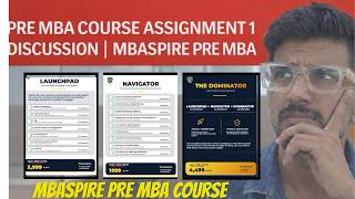 PRE MBA COURSE ASSIGNMENT 1 DISCUSSION | MBASPIRE PRE MBA