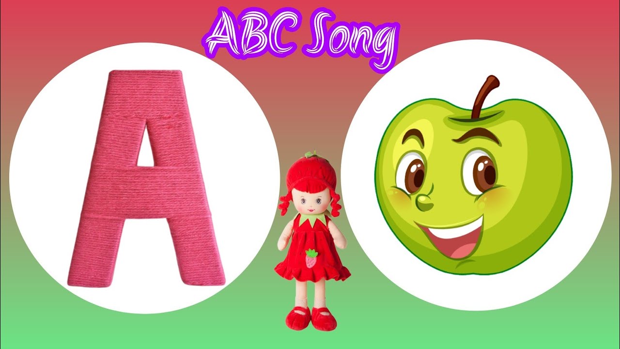 ABC Song | Phonics Song | A is for Apple | ABC Alphabet Songs for ...
