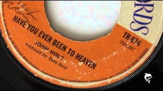 John Holt - Have You Ever BeenTo Heaven (1969) Trojan 674 A