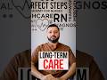Work as Rn in long term Center