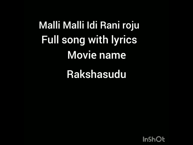malli Malli Idi roju full song with lyrics movie name rakshasudu class=