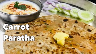 Stuffed Carrot Paratha || р▓Хр│Нр▓пр▓╛р▓░р│Жр▓Яр│НтАМ р▓кр▓░р│Лр▓Я || Healthy and Yummy ||