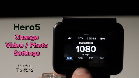 Hero5 / Hero6: Video / Photo Modes & Settings On LCD Screen - GoPro Tip #542 | MicBergsma