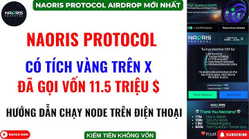 Naoris Protocol Airdrop - Hướng Dẫn Chạy Node Naoris Wallet Trên Điện Thoại- Đã Gọi Vốn 11.5 Triệu $