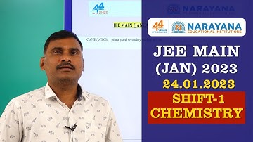 JEE MAIN (JAN 24/01/23) FN CHEMISTRY MEMORY BASED QUESTIONS KEY & SOLUTION EXPLANATION